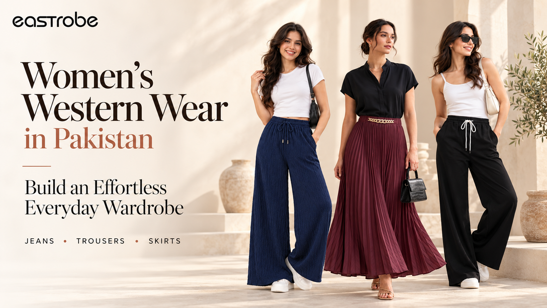 Eastrobe women's Western wear in Pakistan guide featuring jeans, trousers and pleated skirts